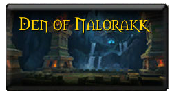 Den Of Nalorakk